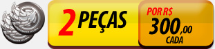 1 Peça - Por R$ 350,00 2 Peças - Por R$ 300,00